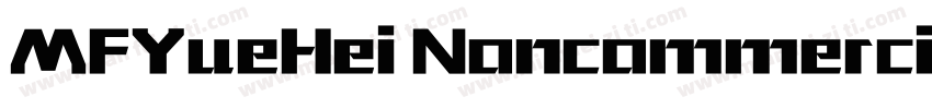 MFYueHei Noncommercial字体转换